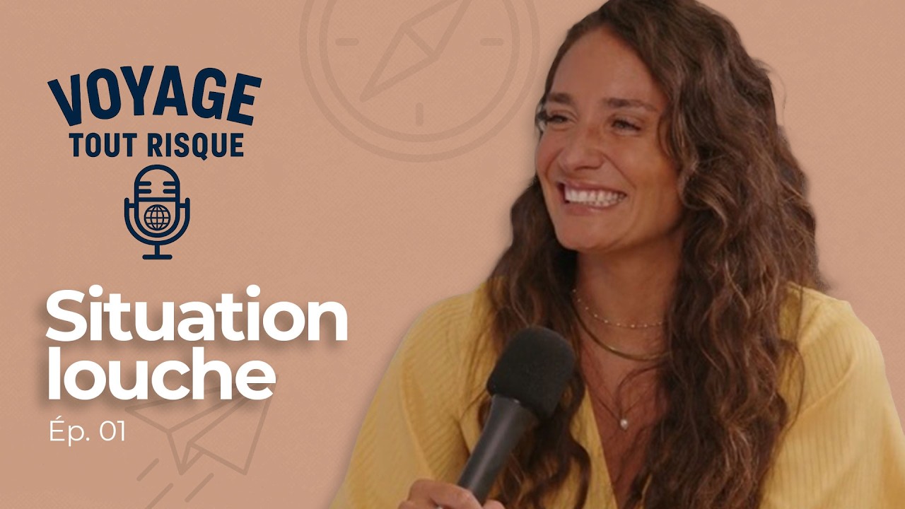 Camille Desrosiers Gaudette raconte ses impr&eacute;vus de voyage en famille | Voyage tout risque &Eacute;pisode 1