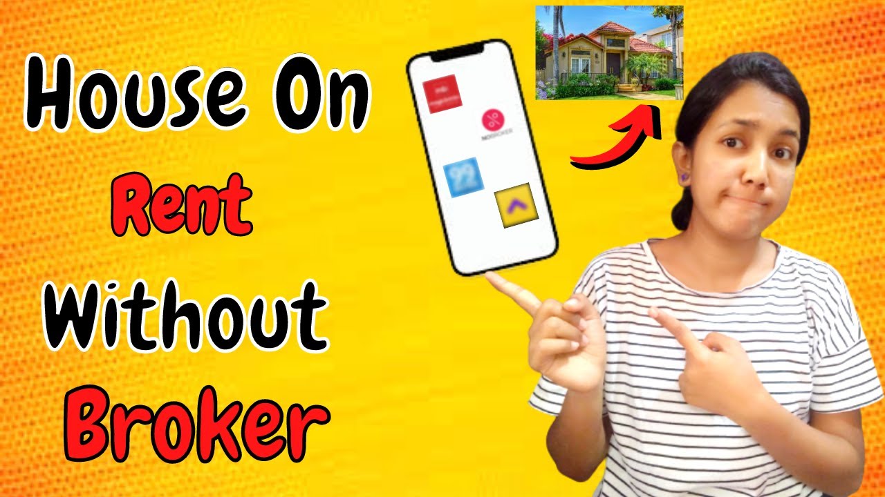 4 Best apps to find House on rent without Broker in India | How to find house on rent without broker