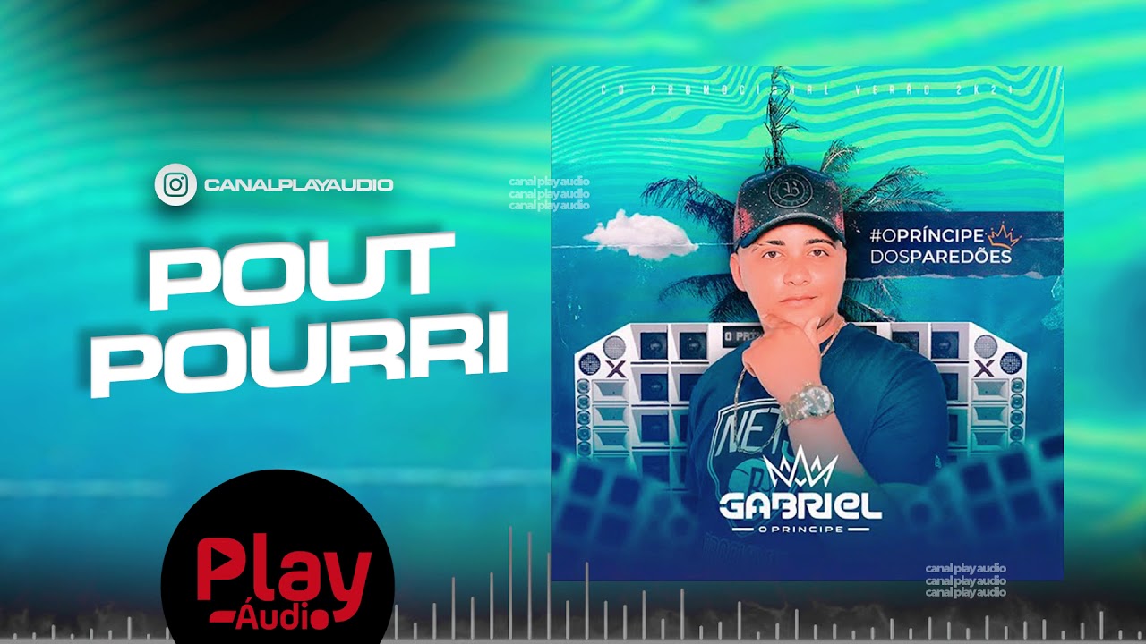 POUT POURRI | GABRIEL O PRINCIPE | MARÇO 2021 #Gabrieloprincipe
