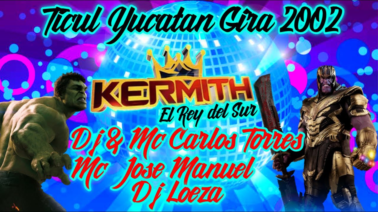Kermith Disco - Ticul Yucat&aacute;n Gira 2002 🔥
