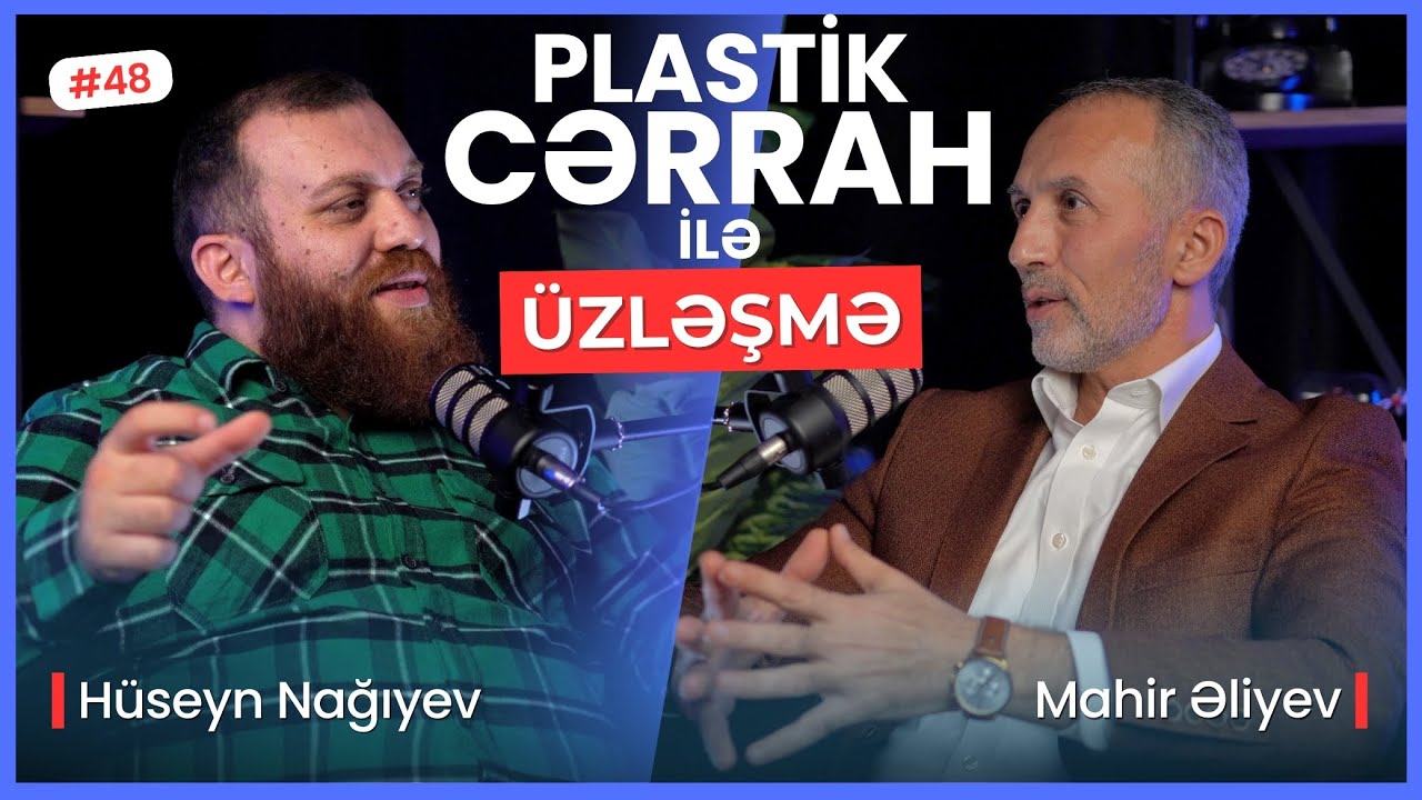 SAXTA ESTETİK CƏRRAHLAR. QADINLAR NİYƏ BU QƏDƏR ESTETİK ETDİRİR? | ÜZLƏŞMƏ: PLASTİK CƏRRAH -48.BÖLÜM