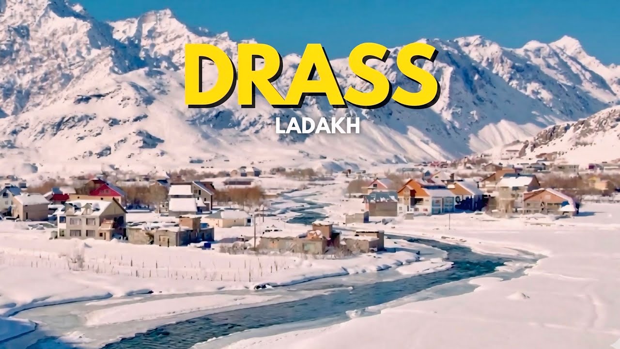 Drass village Ladakh | India’s coldest village 