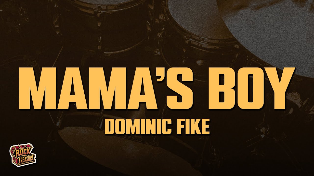 Dominic Fike - Mama&rsquo;s Boy (Lyrics)