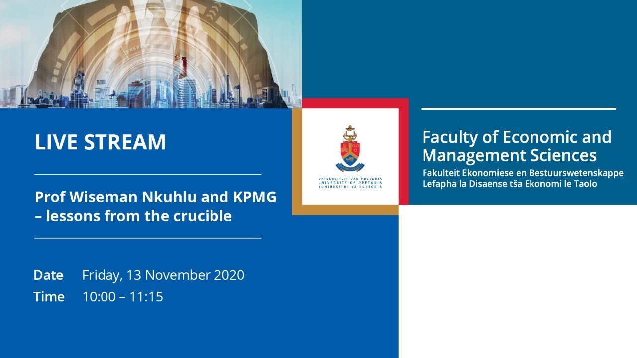 Prof Wiseman Nkuhlu and KPMG – lessons from the crucible