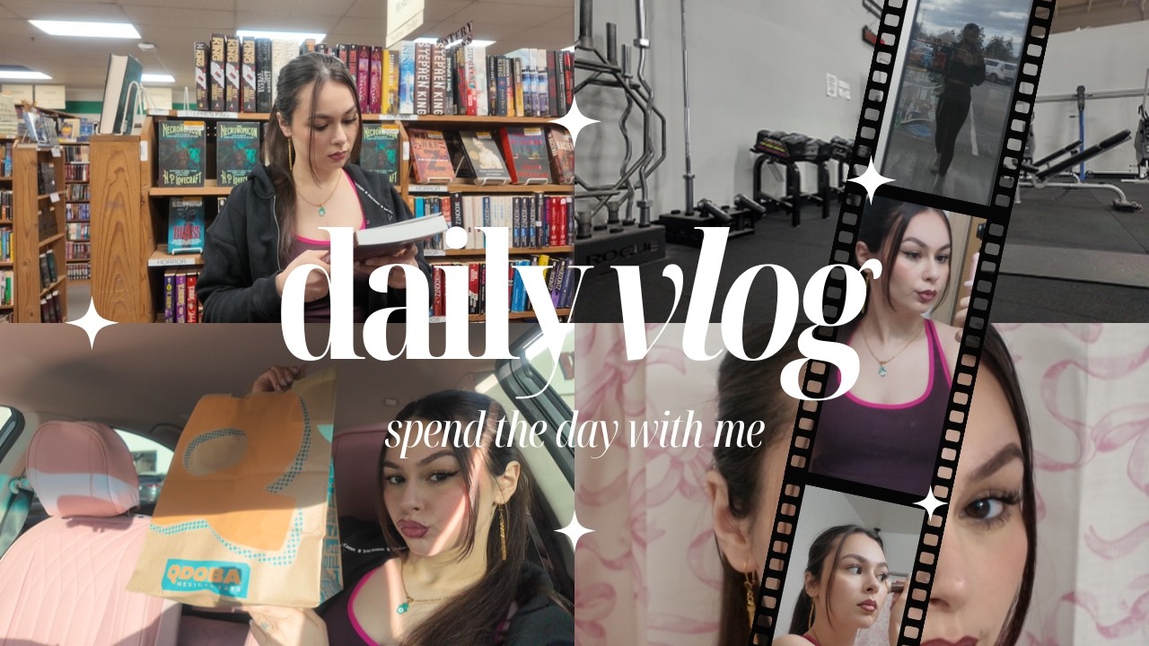 Spend The Day with Me | Bookstore📚| Qdoba 🥗| Gym 🏋🏻‍♀️ Vlog
