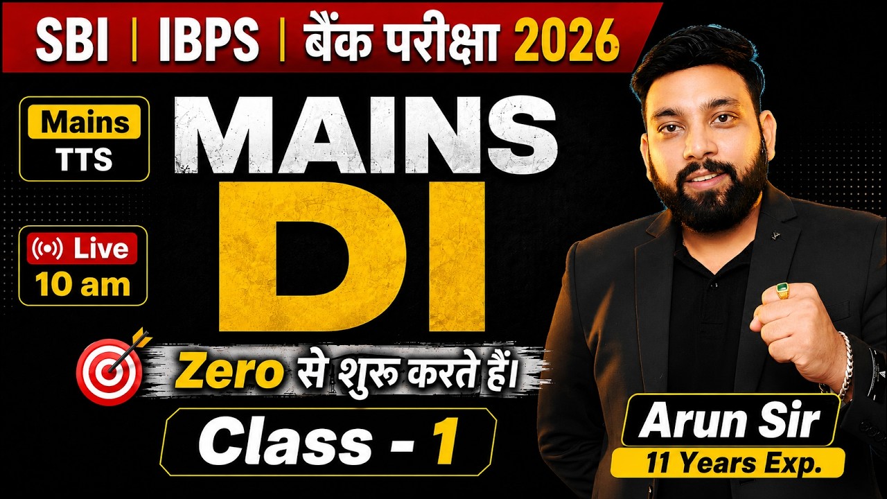 Quant Mains DI 360 | SBI PO & IBPS PO/Clerk Mains 2026 | Class 1 | Maths By Arun Sir