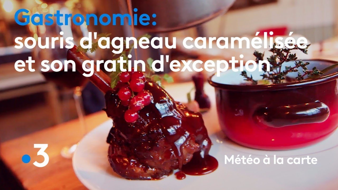 Gastronomie : souris d'agneau caramélisée et son gratin d'exception - Météo à la carte