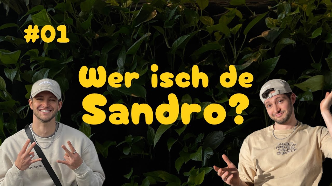 #1 - Wer isch de Sandro? | Schmittenand