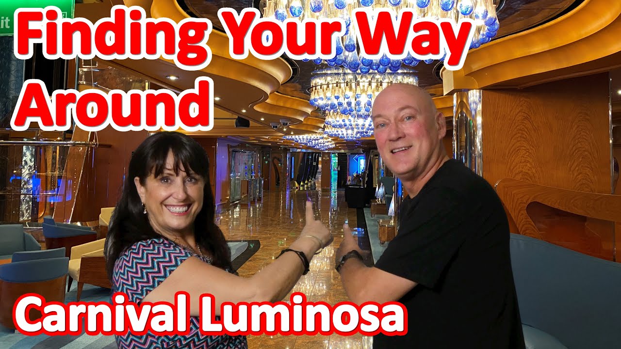 Carnival Luminosa Orientation - Luminosa Walk-through Will Help You Find Your Way Around