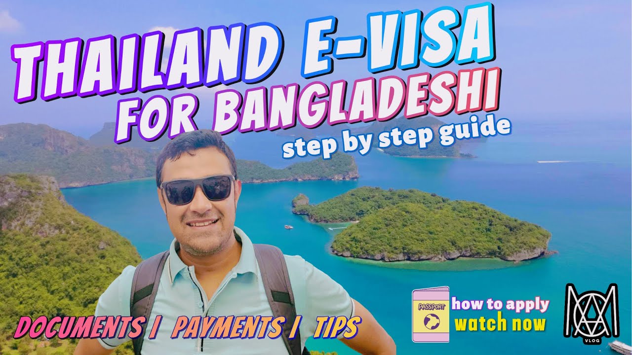 Thailand E Visa for Bangladeshi Step by Step Guide 2026 | Do it yourself at home without any help