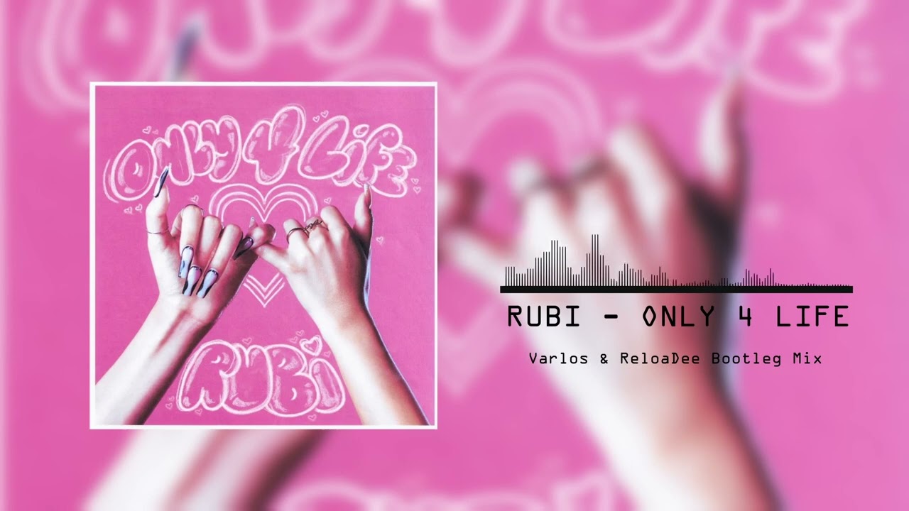 @dieserubi- ONLY 4 LIFE (Varlos & @ReloaDee Bootleg Mix)