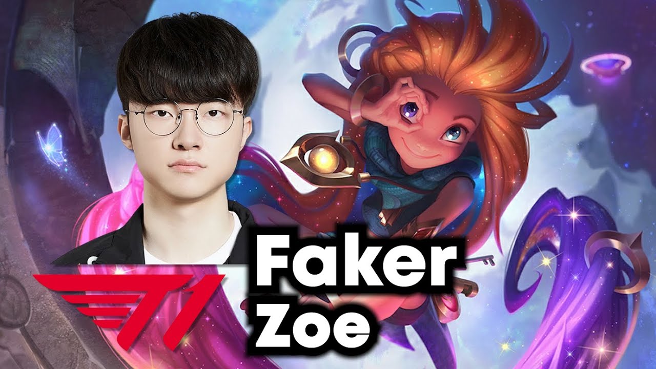 Faker picks Zoe