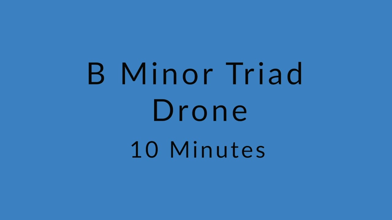 B Minor Chord Drone