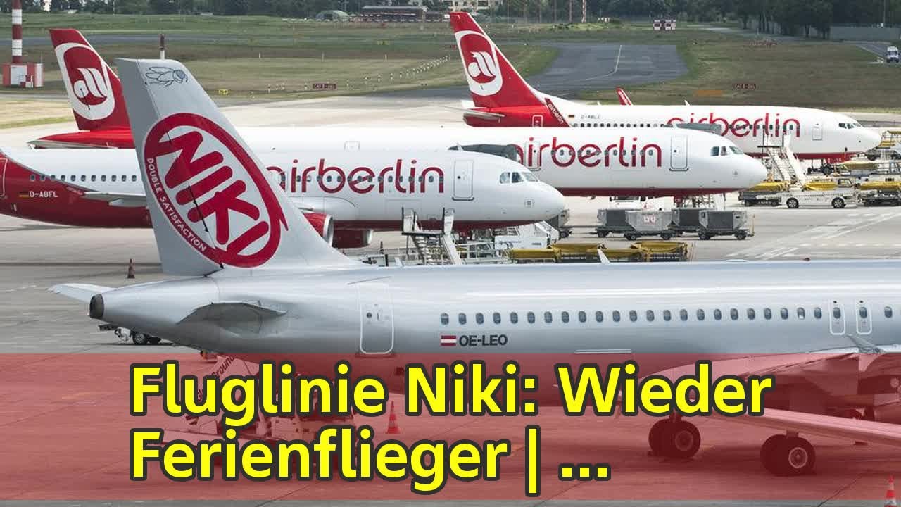 Fluglinie Niki: Wieder Ferienflieger | tagesschau.de
