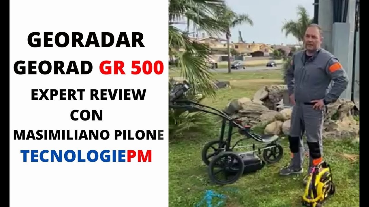 GEORADAR GEORAD GR500 EXPERT REVIEW CON MASIMILLIANO PILONE DI TECNOLOGIEPM!-www.mhe-detector.com