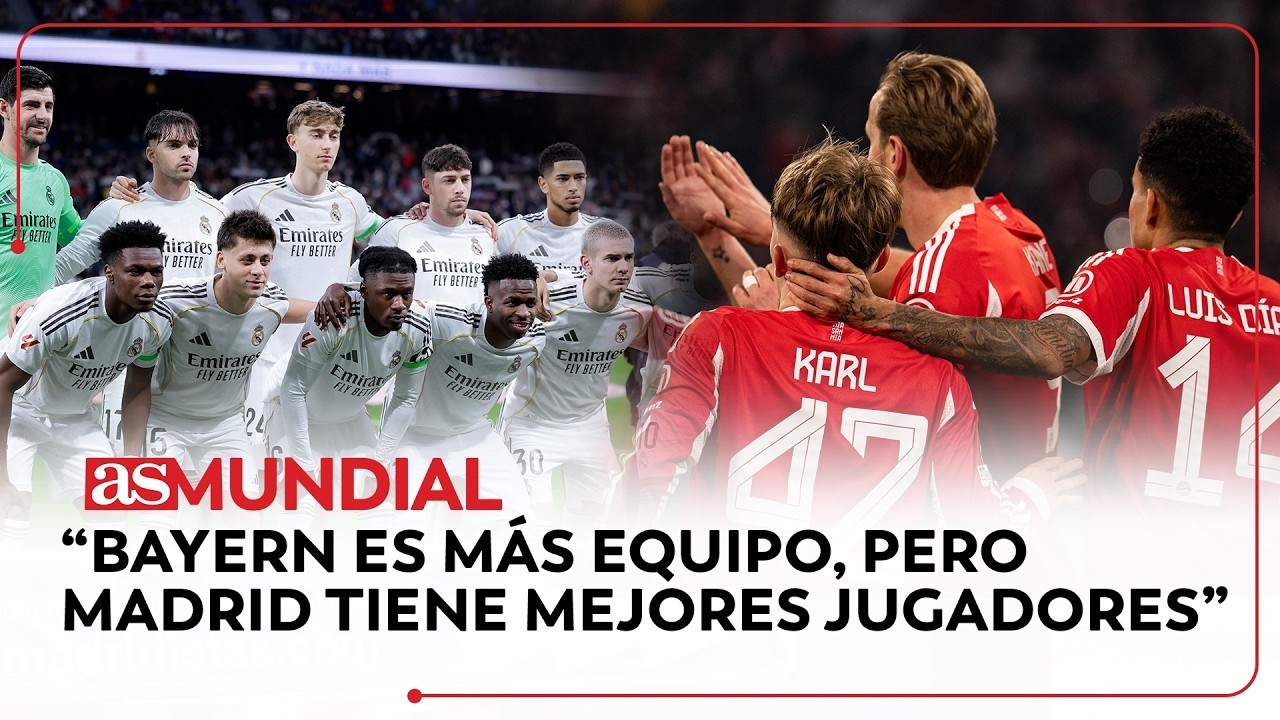 EN VIVO | &ldquo;Bayern es m&aacute;s equipo, pero Madrid tiene mejores jugadores&rdquo; | AS Mundial