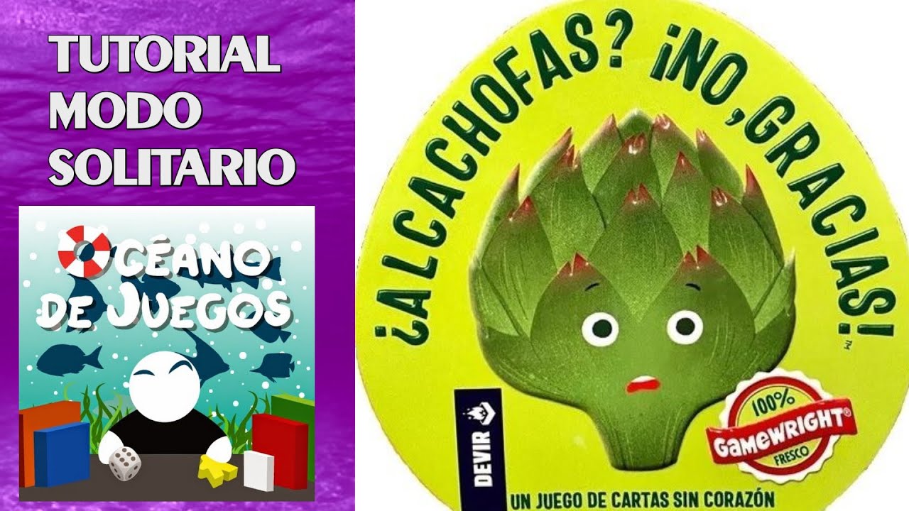 ¿Alcachofas?¡No, gracias! Modo solitario  Modo solitario (Tutorial )