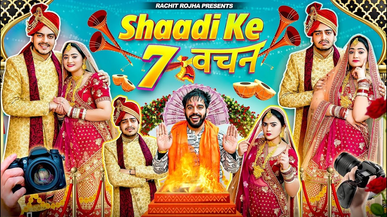 SHAADI KE 7 वचन || Rachit Rojha