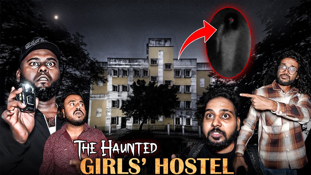 Women&rsquo;s Hostel ( THE HAUNTED ! )