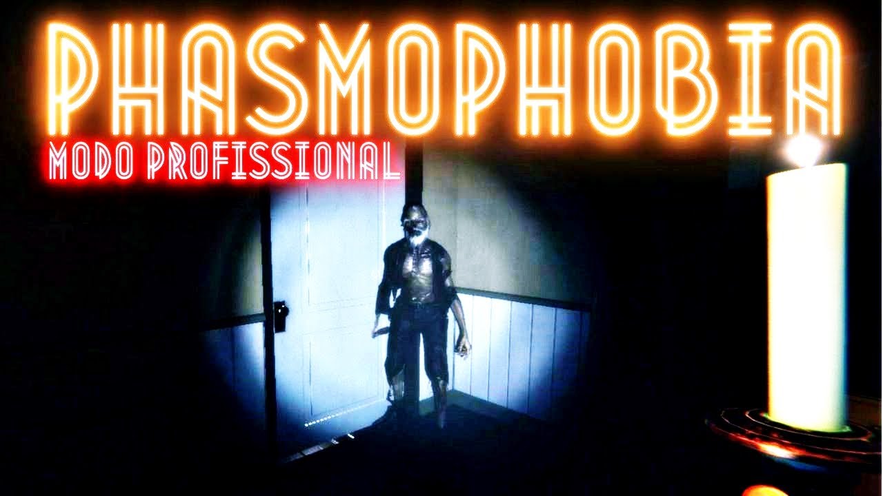 PHASMOPHOBIA SOLO PROFISSIONAL - ANDER JOGA PHASMOPHOBIA PROFISSIONAL