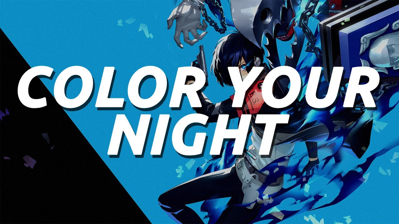 Persona 3 Reload - Color Your Night (Legendado)