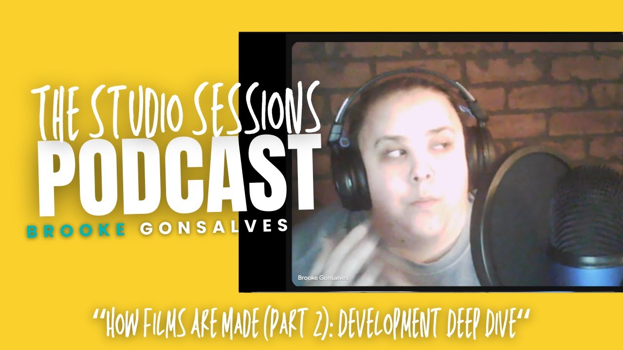 How Films Are Made (Part 2): Development Deep Dive | The Studio Sessions