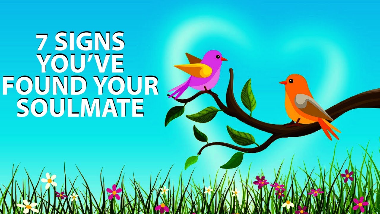 7 Signs You Have Found Your Soulmate