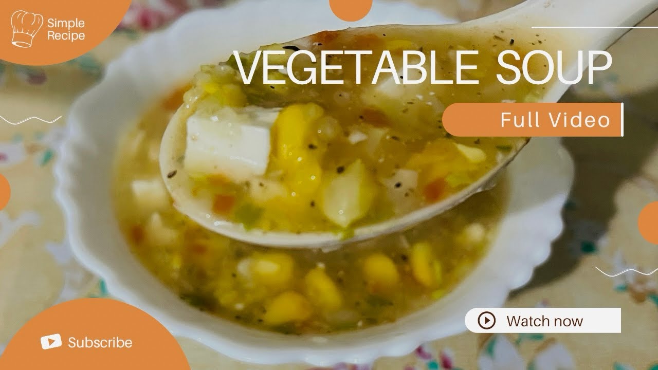 DELICIOUS Veg Soup Recipe | Paneer veg mixed Soup | 