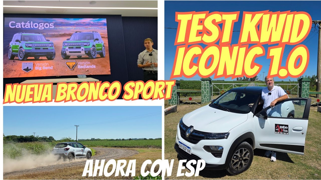 NUEVO RENAULT KWID ICONIC. TEST AUTO AL DÍA. FORD LANZÓ BRONCO SPORT (29.3.25)