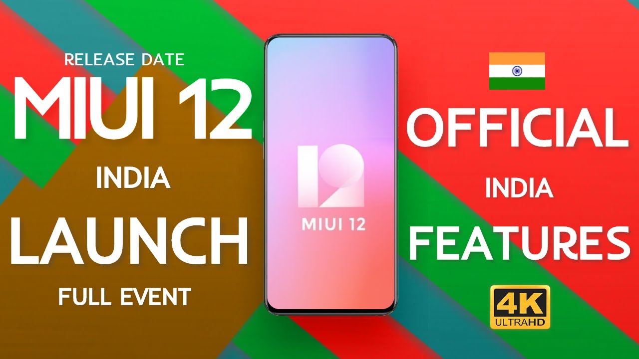 MIUI 12 INDIA OFFICIAL LAUNCH EVENT