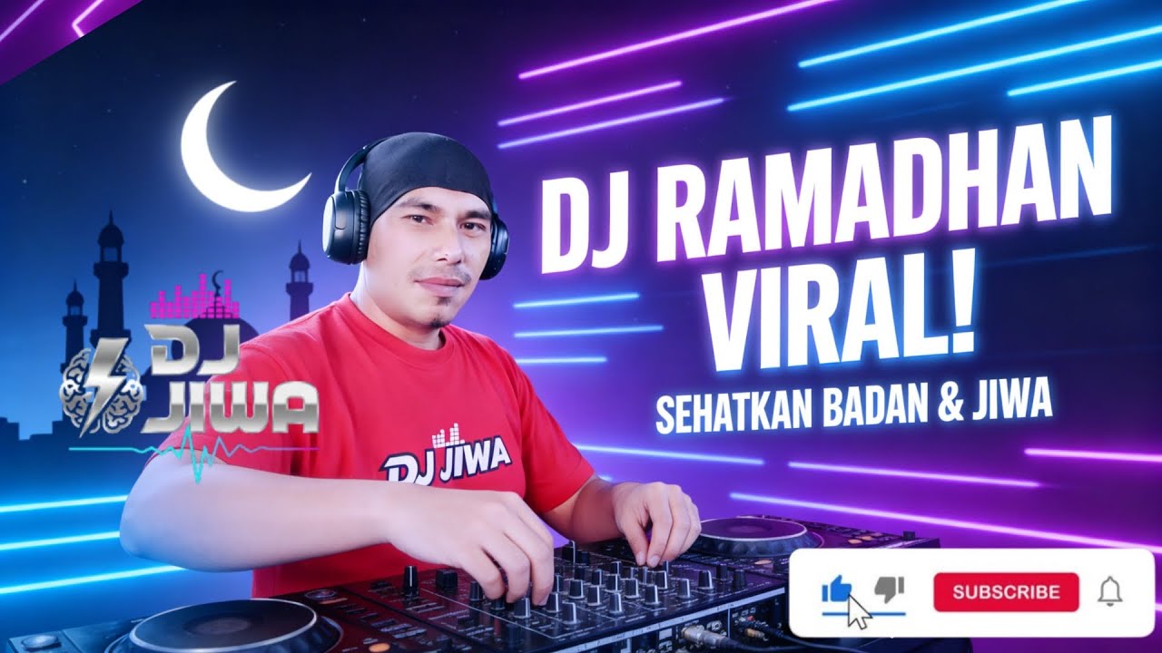 DJ Sehatkan Badan, Sehatkan Jiwa | Ramadhan Akan Tiba 🌙