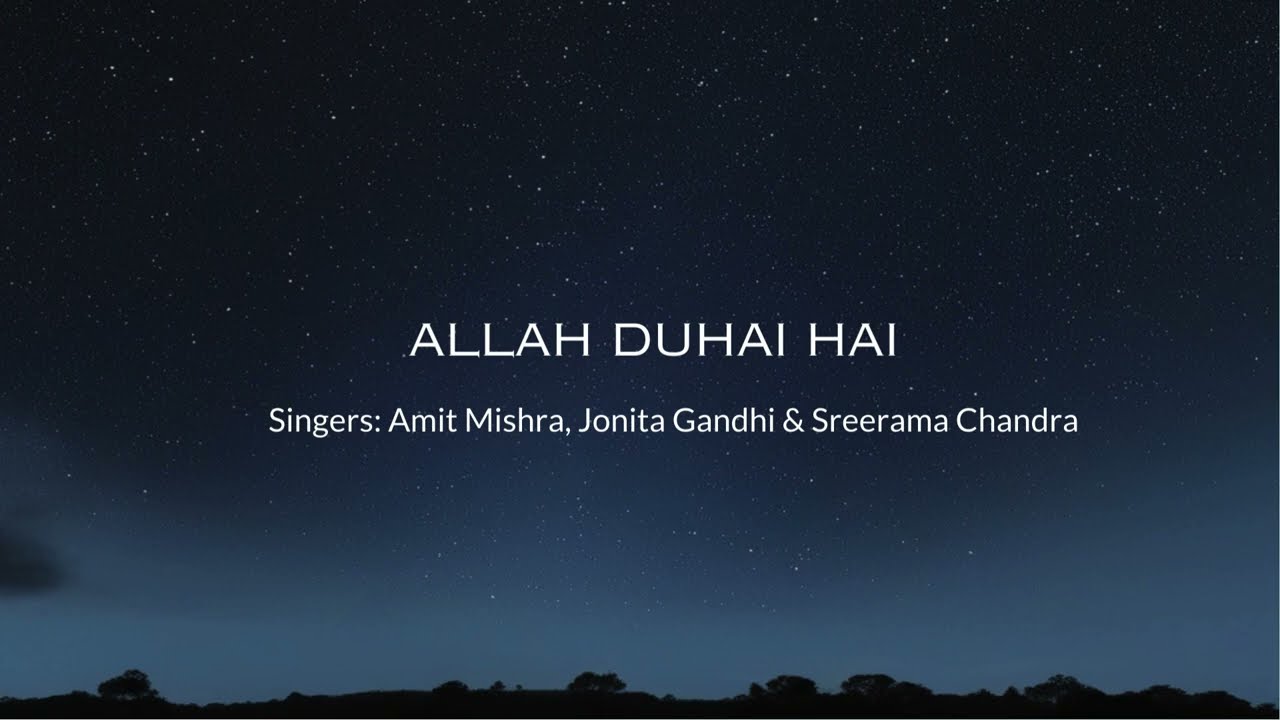 Allah Duhai Hai song lyrics | Race 3 | Amit Mishra | Jonita Gandhi | Sreerama Chandra