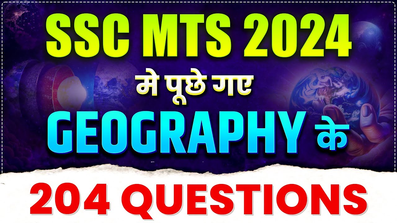 GEOGRAPHY QUESTIONS ASKED IN SSC MTS 2024 | GK GS FOR SSC EXAMS | PARMAR SSC