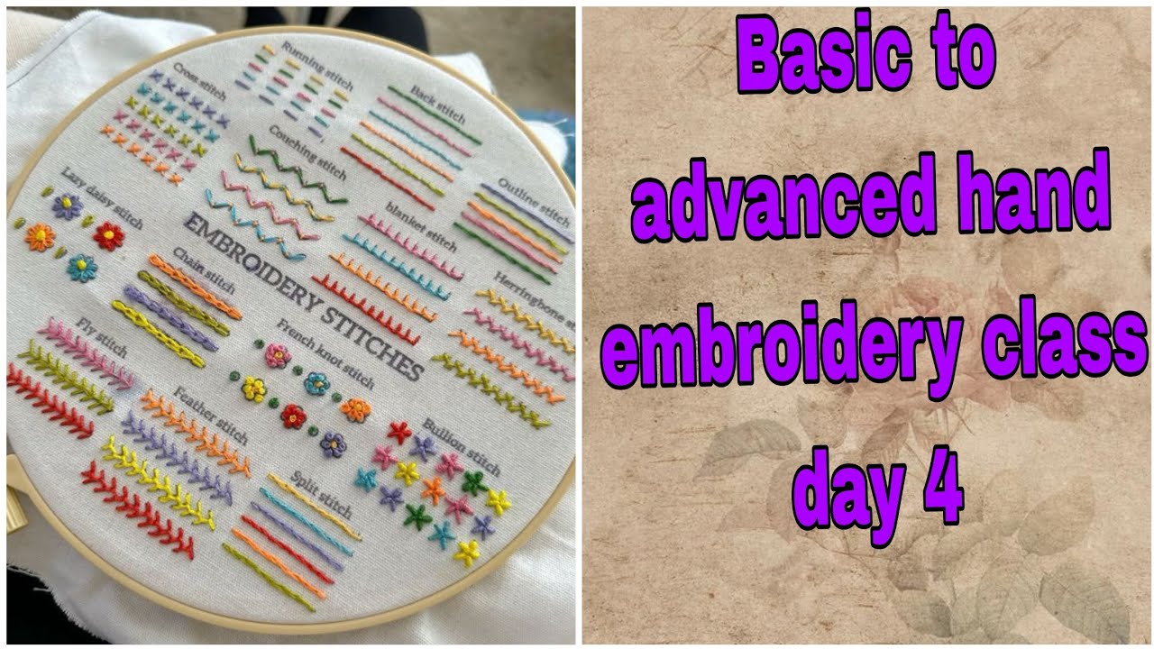 basic to advanced hand embroidery class day 4 