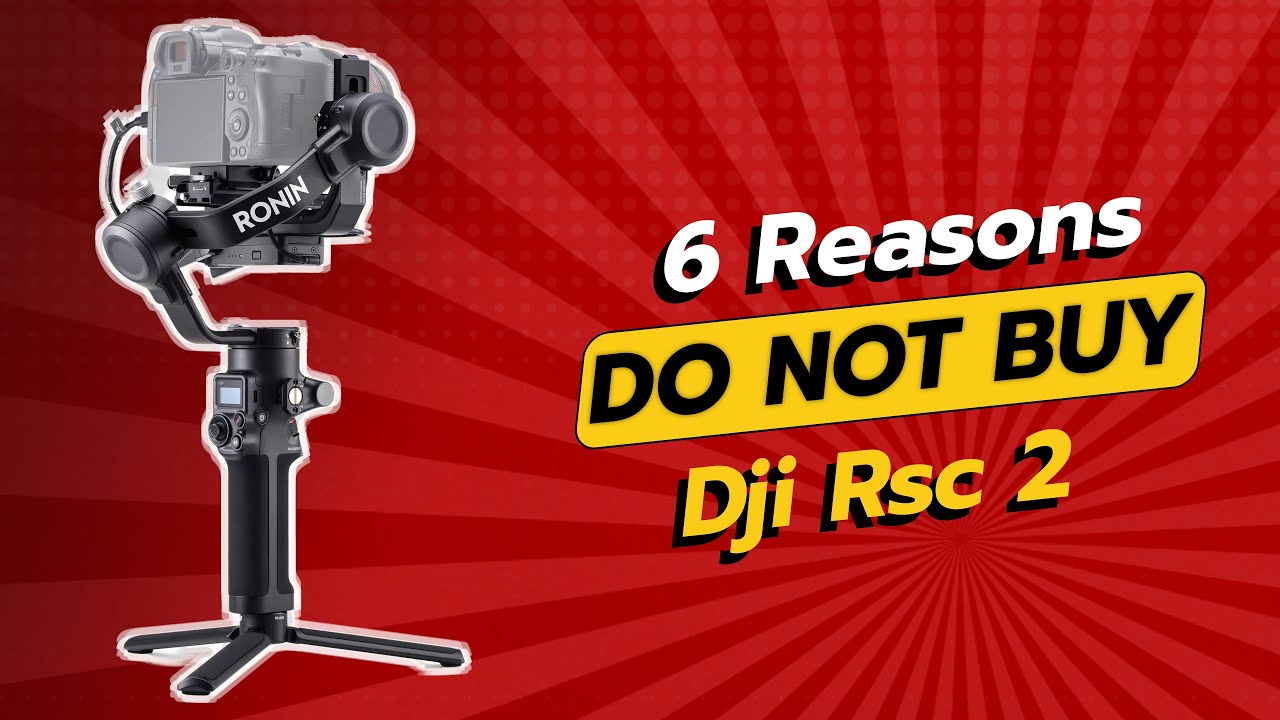 DON'T BUY DJI RSC 2 BEFORE WATCHING THIS VIDEO! 🚫📸 (6 Reasons)