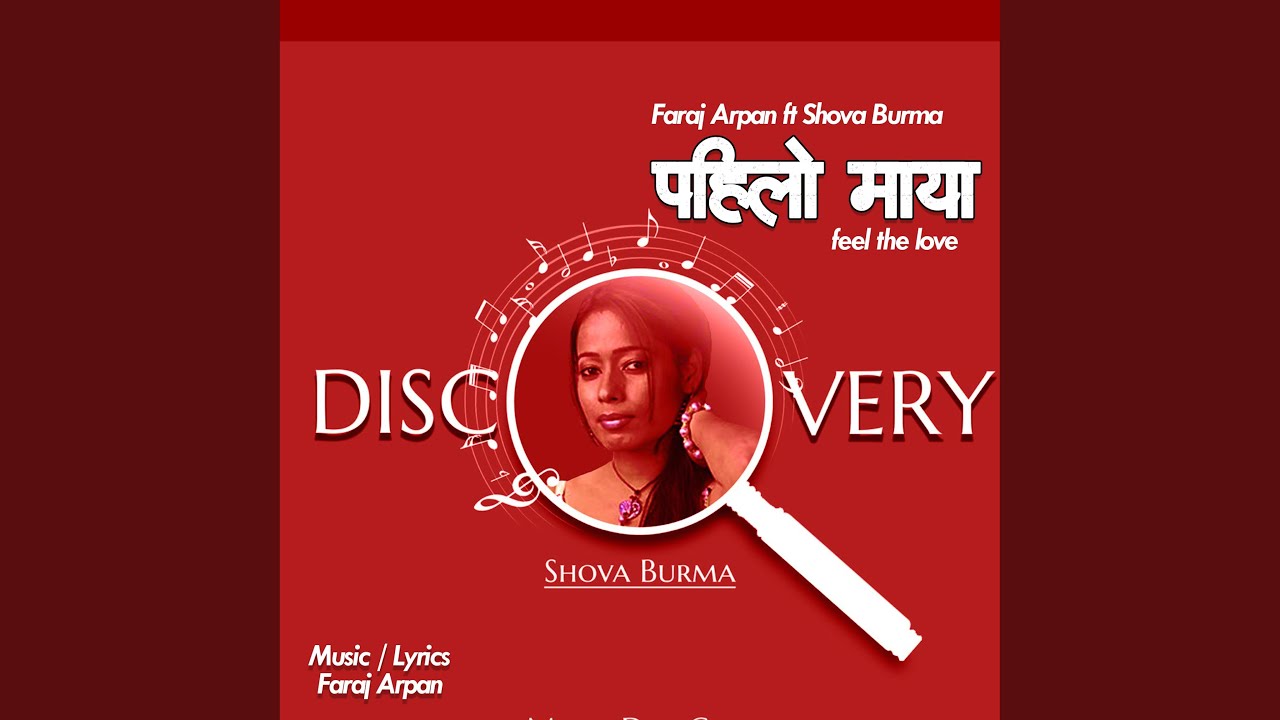 Pahilo Maya (feat. Shova Burma)