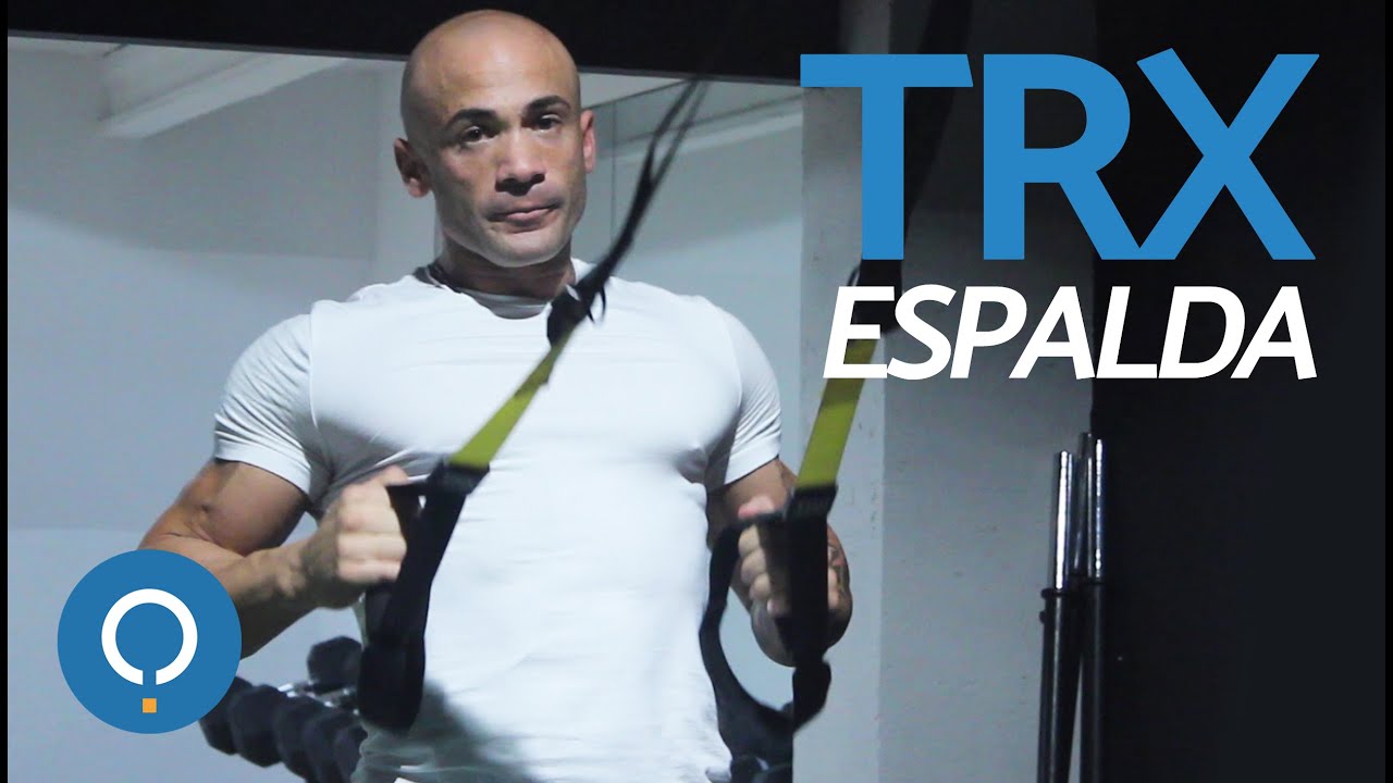 Ejercicios TRX - ESPALDA Y DORSALES