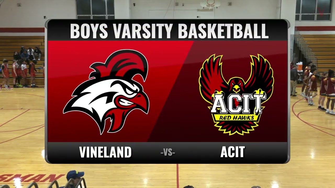 Vineland Boys Varsity Basketball vs. ACIT | CAL Tournament | February 5th, 2024