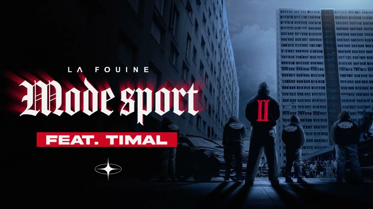 La Fouine & Timal – Mode Sport (Visualizer)