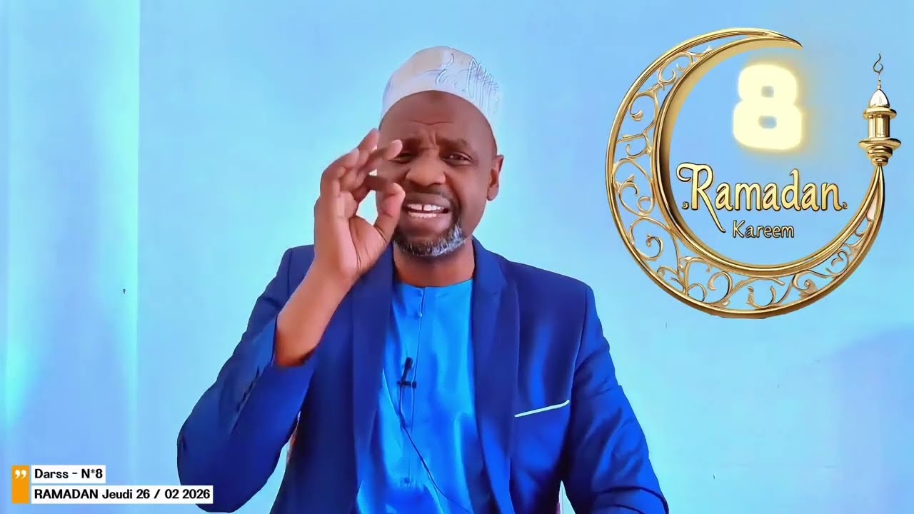 Darsat du 8ᵉ Jour du Ramadan 2026
