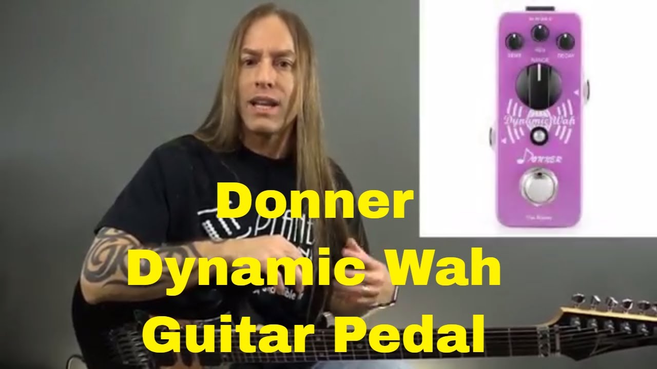 Педаль Donner Dynamic Wah для гитары (фильтр огибающей) - обзор педали от Стива Стайна