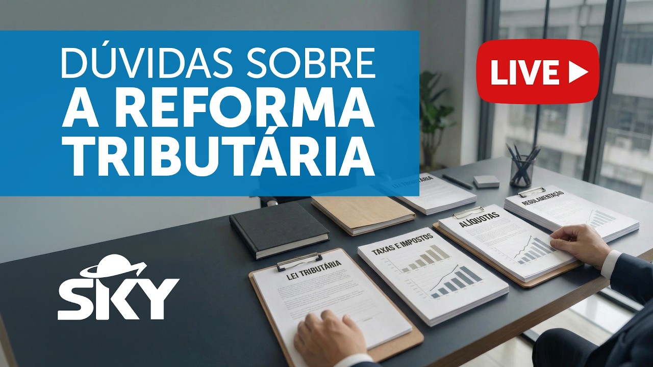 Live - Dúvidas Sobre a Reforma Tributária