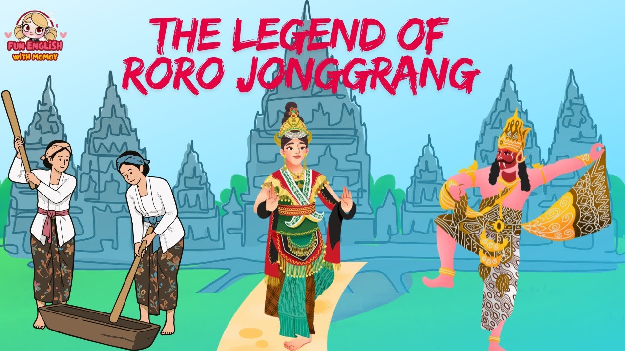 LEARN ENGLISH THROUGH STORY - THE LEGEND OF RORO JONGGRANG AND THE 1.000 TEMPLES