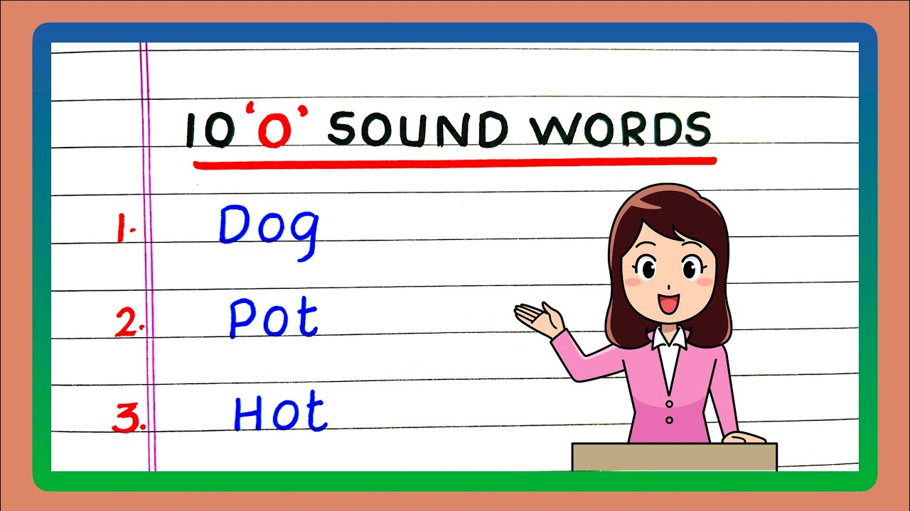 10 'O' Sound Words | 'O' Sound Word | 10 Vowel Sound Words |  'o' Sound Words