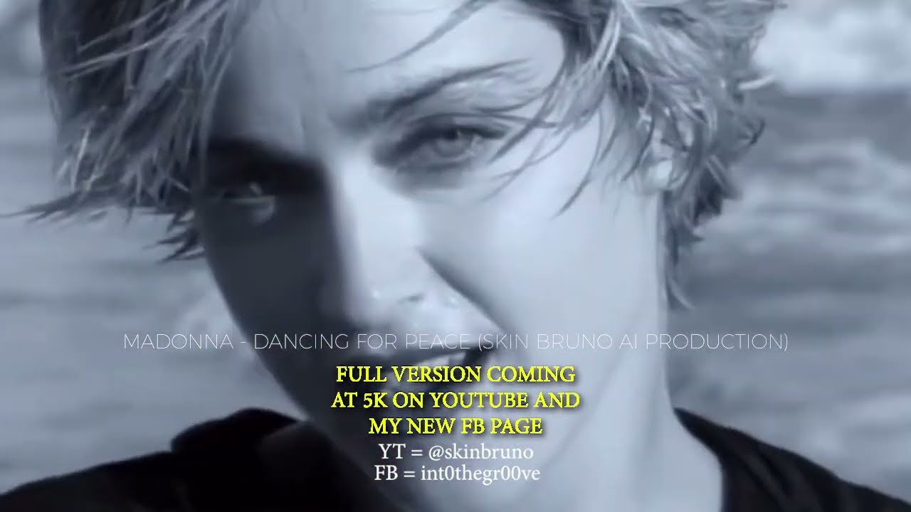 TEASER - Madonna  - Dancing For Peace (Skin Bruno AI Production)