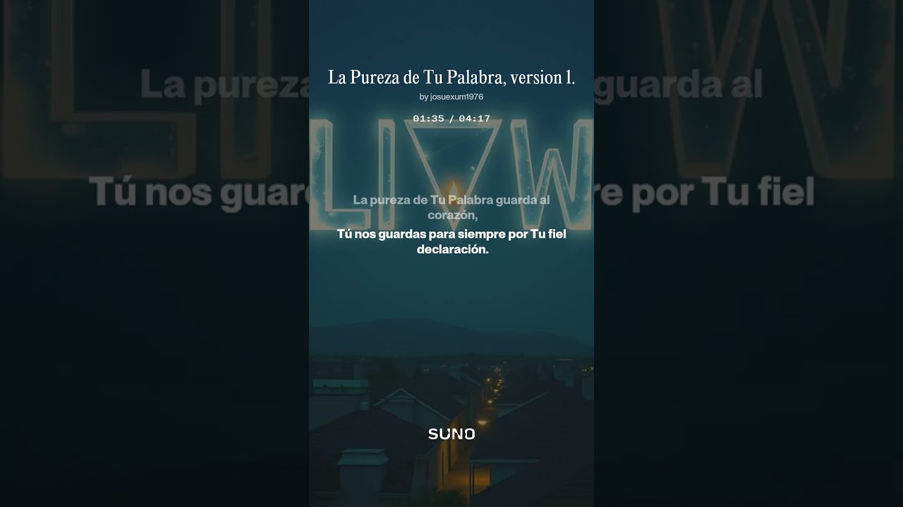 La pureza de tu palabra, version 1.