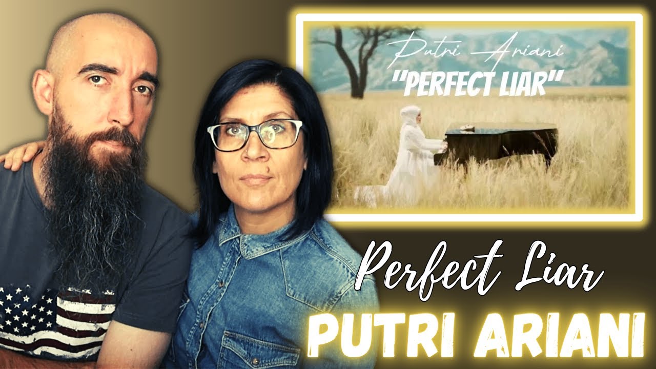 Putri Ariani - Perfect Liar (REACTION) with my wife