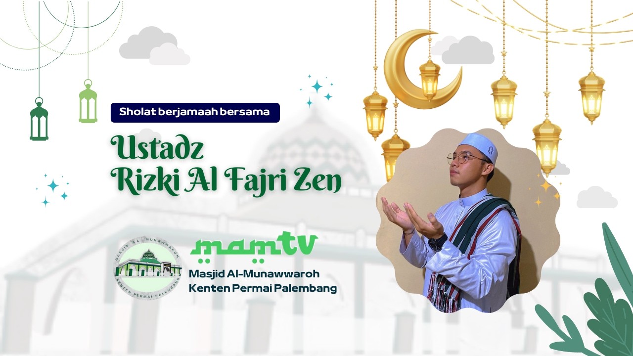 🔴LIVE |  SHOLAT MAGHRIB | MASJID AL-MUNAWWAROH KENTEN PERMAI PALEMBANG