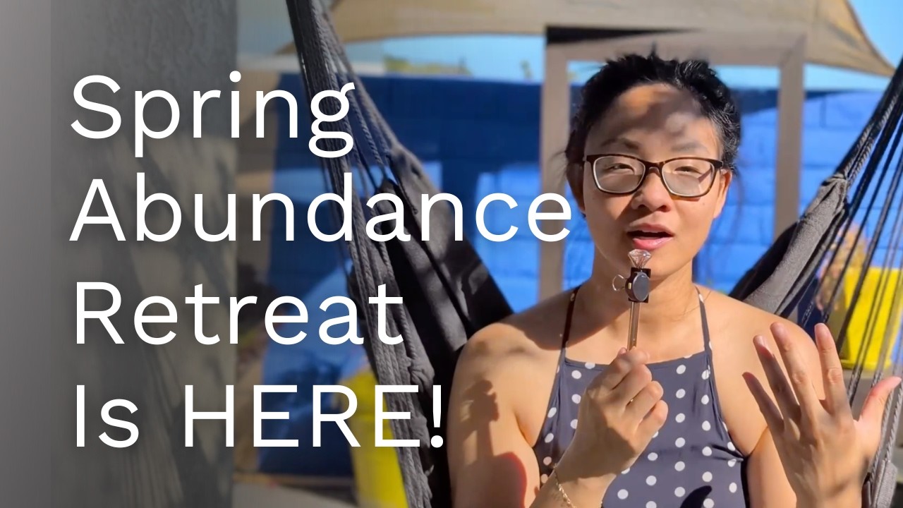 Why I created the Spring into Abundance Day Retreat Experience in Los Angeles