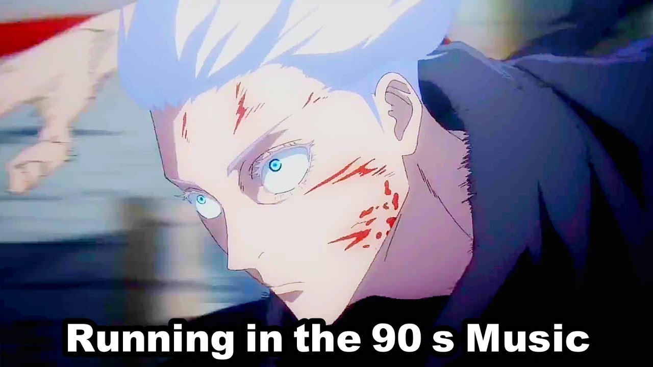 Jujutsu Kaisen - Gojo's Running Sequence - Mix Running in the 90's Music